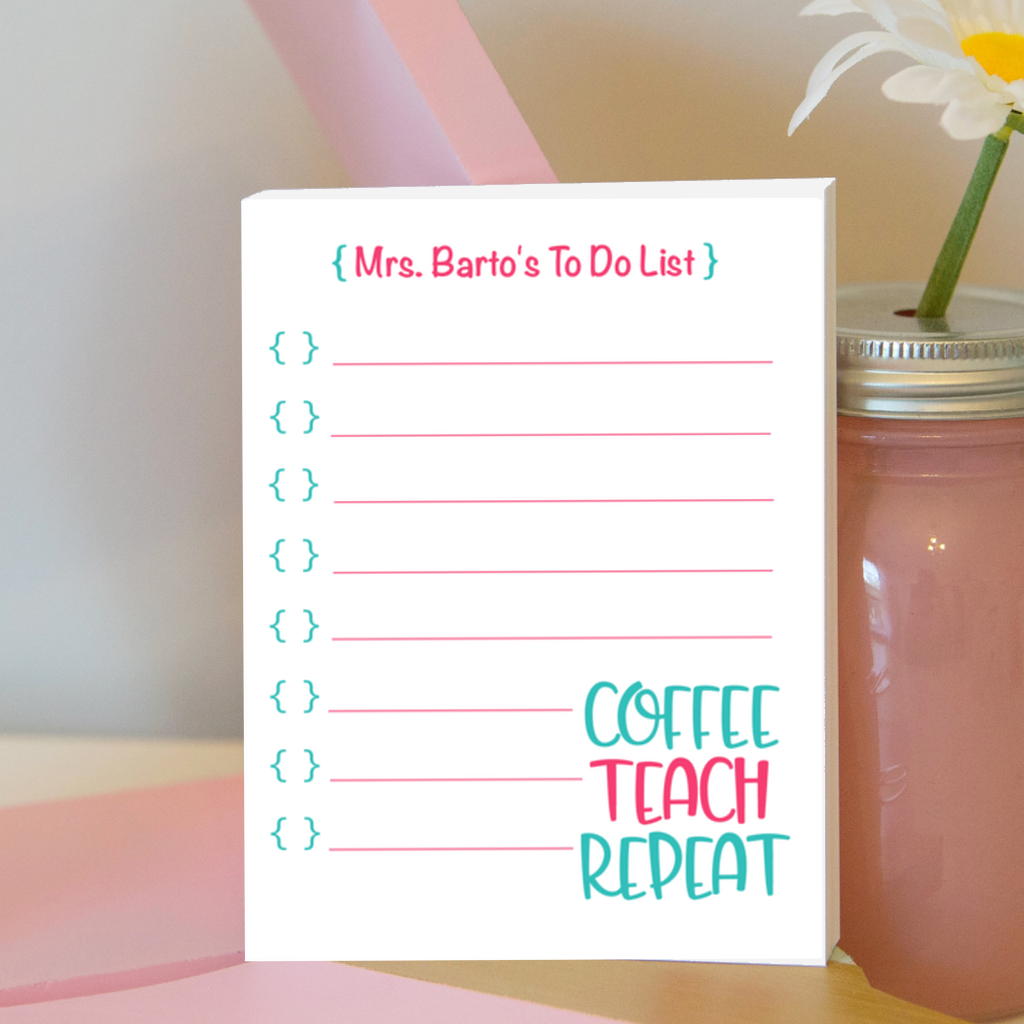 Coffee Teach Repeat To Do List