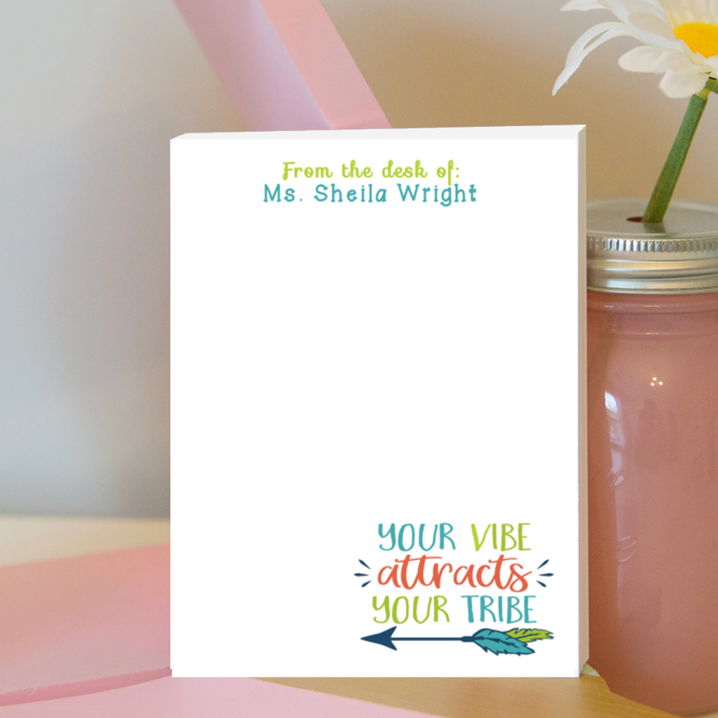 Your Vibe Attracts Your Tribe Notepad