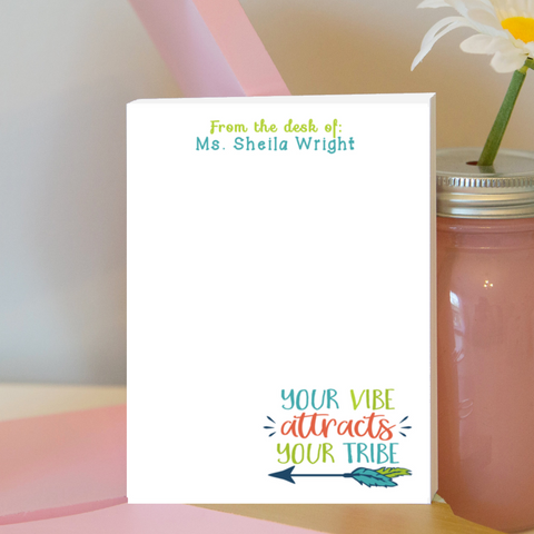 Your Vibe Attracts Your Tribe Notepad